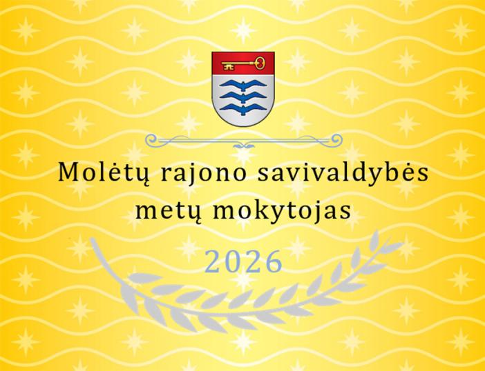 Kviečiame teikti kandidatūras Molėtų rajono savivaldybės 2026 metų  Metų mokytojo vardui suteikti ir premijai gauti