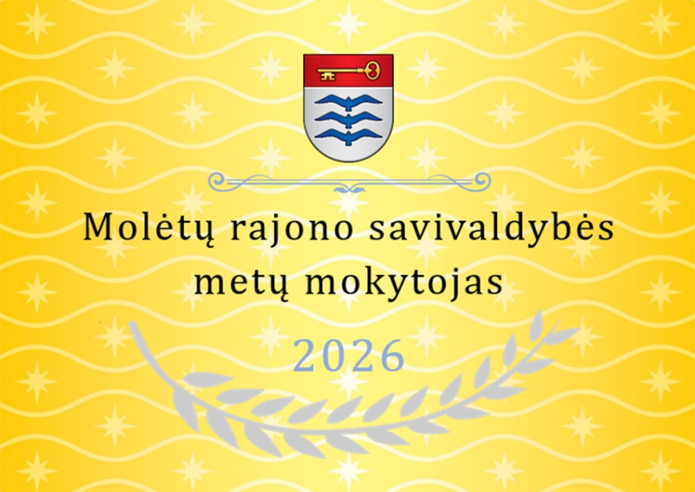 Kviečiame teikti kandidatūras Molėtų rajono savivaldybės 2026 metų  Metų mokytojo vardui suteikti ir premijai gauti