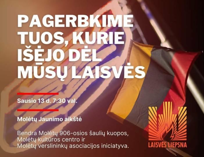 Sausio 13 d. 7.30 val. Molėtų Jaunimo aikštėje Molėtų 906-osios šaulių kuopos, Molėtų kultūros centro ir Molėtų verslininkų asociacijos iniciatyva vyks atminimo akcija
